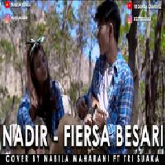 Download Lagu Nabila Maharani - Nadir - Fiersa Besari (Cover Ft. Tri Suaka) Terbaru