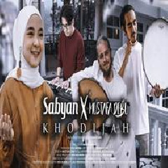Sabyan - Khodijah Ft Mustafa Debu.mp3