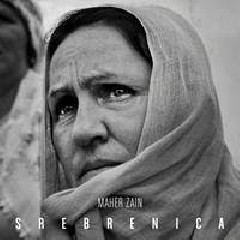 Maher Zain - Srebrenica.mp3
