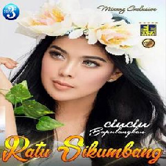 Download Lagu Ratu Sikumbang - Sakik Hati Baganti Rindu Terbaru