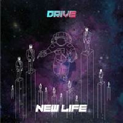 Drive - New Life.mp3