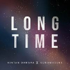 Download Lagu Kintan Damara - Long Time (feat. Kunomasuke) Terbaru