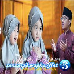 Download Lagu Keluarga Nahla - Rohman Ya Rohman (Cover) Terbaru