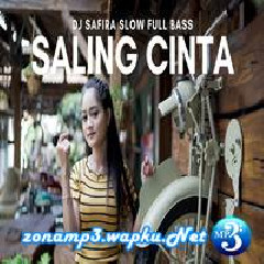 Download Lagu Safira Inema - Saling Cinta (DJ Slow Full Bass) Terbaru