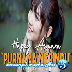 Download Lagu Happy Asmara - Purnama Merindu Terbaru