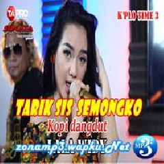 Download Lagu Lala Widy - Kopi Dangdut - Tarik Sis Semongko Terbaru