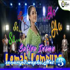 Download Lagu Safira Inema - Lemah Lempung Terbaru