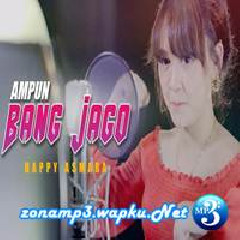 Download Lagu Happy Asmara - Ampun Bang Jago Terbaru