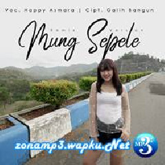 Download Lagu Happy Asmara - Mung Sepele Terbaru