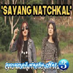 Download Lagu Cyta Walone - Sayang Natchkal Ft Michelle Wanggi Terbaru