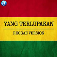 Download Lagu Fahmi Aziz - Yang Terlupakan (Versi Reggae) Terbaru
