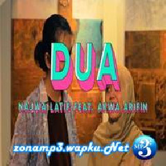 Download Lagu Najwa Latif - Dua Ft. Akwa Arifin Terbaru