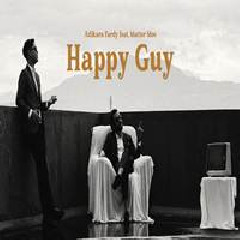 Download Lagu Adikara Fardy - Happy Guy Feat. Matter Mos Terbaru