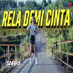 Safira Inema - Rela Demi Cinta (Dj Bentor Full Bass).mp3