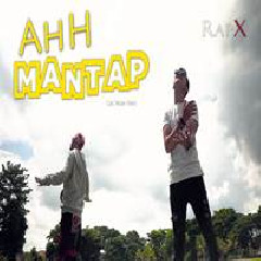 RapX - Ahh Mantap.mp3