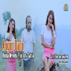 Download Lagu Arya Satria - Angin Dalu Feat Bunga Melodya Terbaru