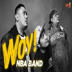 Download Lagu NBA Band - WOY Terbaru