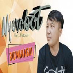 Download Lagu Ridwan Abdi - Nyerobot Terbaru