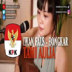 Tami Aulia - Bongkar - Iwan Fals (Cover).mp3