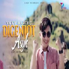 Vicky Marchel - Digenjot Asyik.mp3