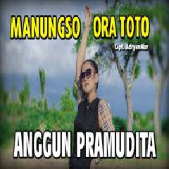 Anggun Pramudita - Manungso Ora Toto.mp3