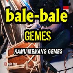 Koplo Time - Bale Bale X Gemes Kamu Memang Gemes (Versi Koplo).mp3