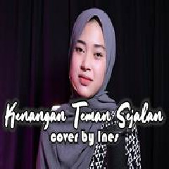 Ines - Kenangan Teman Sejalan - Letter For Me (Cover).mp3