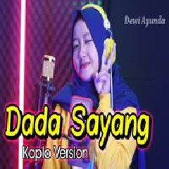 Dewi Ayunda - Dada Sayang (Koplo Version).mp3