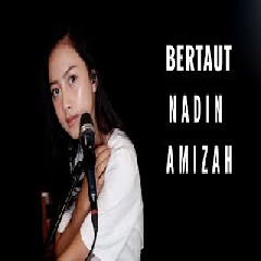 Michela Thea - Bertaut - Nadin Amizah (Cover).mp3