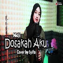 Download Lagu Syifa Azizah - Dosakah Aku - Nidji (Cover) Terbaru
