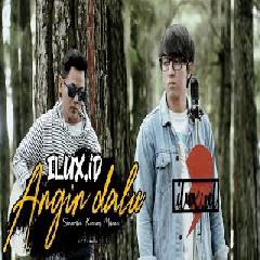 Download Lagu Ilux ID - Angin Dalu Terbaru