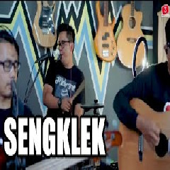 Download Lagu 3 Pemuda Berbahaya - Sengklek - Doel Sumbang (Cover) Terbaru