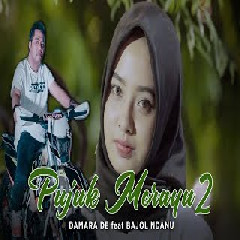 Download Lagu Damara De - Pujuk Merayu 2 Ft. Bajol Ndanu (Reggae Version) Terbaru