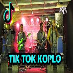 Download Lagu Koplo Time - Medley Lagu Viral Di Tik Tok Versi Koplo Terbaru