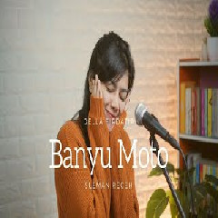 Download Lagu Della Firdatia - Banyu Moto - Sleman Receh (Cover) Terbaru