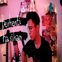 Download Lagu Arvian Dwi - Berhenti Kasihan - Kapthenpurek (Cover) Terbaru