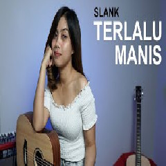 Sasa Tasia - Terlalu Manis - Slank (Cover).mp3
