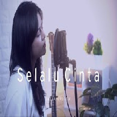 Della Firdatia - Selalu Cinta - Kotak Band (Cover).mp3