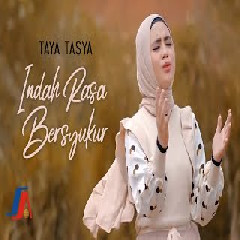 Download Lagu Taya Tasya - Indah Rasa Bersyukur Terbaru