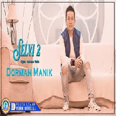 Dorman Manik - Selvi 2.mp3