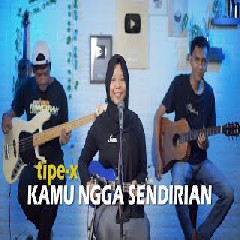 Download Lagu Fera Chocolatos - Kamu Ngga Sendirian - Tipe X (Cover) Terbaru