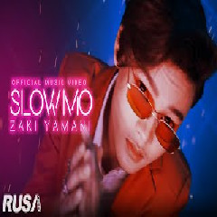 Zaki Yamani - Slow Mo.mp3