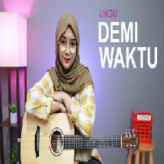 Download Lagu Regita Echa - Demi Waktu - Ungu (Cover) Terbaru