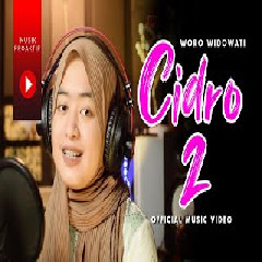 Download Lagu Woro Widowati - Cidro 2 (Panas Panase Srengenge Kuwi) Terbaru