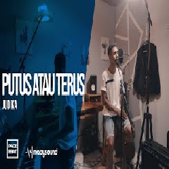 My Marthynz - Putus Atau Terus - Judika (Cover).mp3