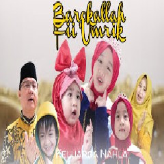 Keluarga Nahla - Barokallah Fii Umrik (Mabruk Alfa Mabruk) - Cover.mp3