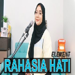 Download Lagu Regita Echa - Rahasia Hati - Element (Cover) Terbaru