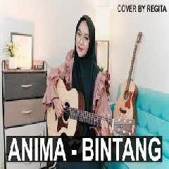 Regita Echa - Bintang - Anima (Cover).mp3
