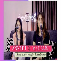 Anneth - Aslmost Is Never Enough feat Mahalini (Cover).mp3