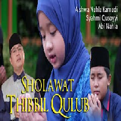 Aishwa Nahla Karnadi - Sholawat Thibbil Qulub feat Abi Nahla & Syahmi Qusoyyi.mp3